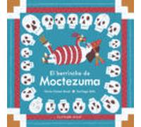 El Berrinche De Moctezuma