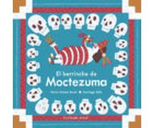 El Berrinche De Moctezuma