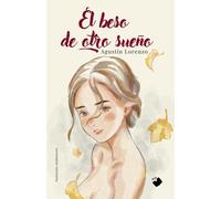 El beso de otro sueño