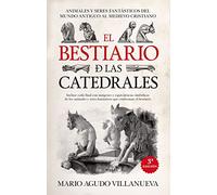 El Bestiario De Las Catedrales