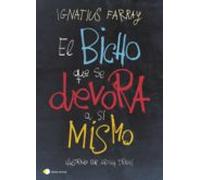El Bicho Que Se Devora A Sí Mismo (ebook)