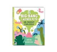 El Big-Bang i altres pets: Un passat explosiu (Álbums Locomotora)