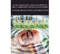El Blanqueo De Capitales Despues De La Crisis Del Sistema Financi Ero.