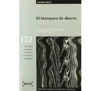 El blanqueo de dinero: Biblioteca Básica de Práctica Procesal nº 172 (SIN COLECCION)