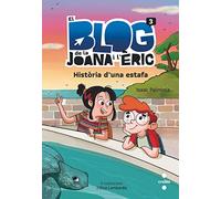 El bloc de la Joana i l'Èric 3. Història d'una estafa