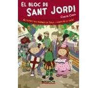 El bloc de Sant Jordi (Activitats per preparar la diada i gaudir de la festa) | Aa. Vv.