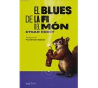El Blues De La Fi Del Món