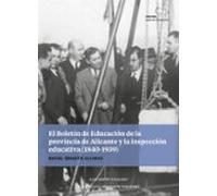 El Boletín de Educación de la provincia de Alicante y la Inspección Educativa (1840-1939)