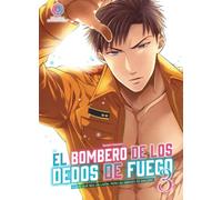 EL BOMBERO DE LOS DEDOS DE FUEGO, 3 (SIN COLECCION)