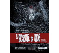 EL BOQUE DE DIOS: No hay sacrificio sin sangre (COMICS AUTORES ESPAÑOLES)