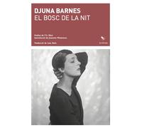 El bosc de la nit | Djuna Barnes, Laia Malo