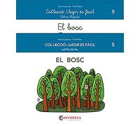 El Bosc (llegir Es Facil 5)