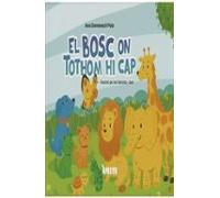El Bosc On Tothom Hi Cap