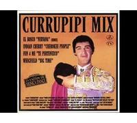 El Bosco,Indian Cherry,Analogic Tribe,Piropo,House Of Dreams,Fontana,Co.Ro,Fun 4 Me - Currupipi Mix