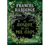 El Bosque De Los Mil Ojos