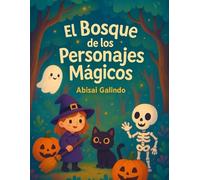 El Bosque de los Personajes Mágicos