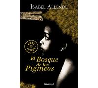 El Bosque de los Pigmeos (Memorias del Águila y del Jaguar 3)