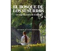 EL BOSQUE DE LOS SUSURROS