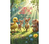 El bosque donde viven las emociones: Educando con ternura: cuentos Montessori que acompañan de verdad.