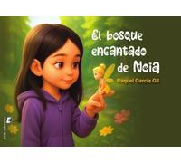 El bosque encantado de Noia