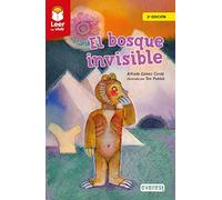 El bosque invisible: Rústica (Plan lector: Leer es vivir)