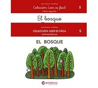 El bosque: Leer es fácil 5