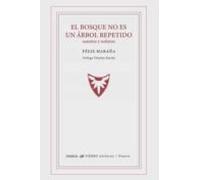 El Bosque No Es Un Arbol Repetido. Sonetos Y Soñetos