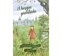 El bosque prohibido: 2 (Los misterios de Stella Montgomery)