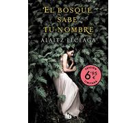 El bosque sabe tu nombre (CAMPAÑAS)