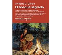 EL BOSQUE SAGRADO (Doble orilla narrativa)