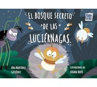 El bosque secreto de las luciérnagas: 0 (LA MIRADA DE DANIEL)