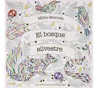 El Bosque Silvestre: Una aventura para colorear (NATURART)