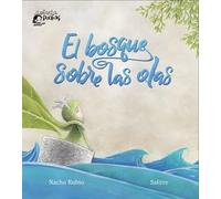 El bosque sobre las olas