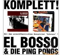 El Bosso & Die Ping Pongs - Komplett!