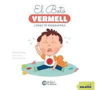 El botó vermell. L'Enzo té rebequeries. Ajuda els més petits a gestionar les seves enrabiades. Conte infantil. Autora Marta Prada + d'1 milió de seguidors a Instagram. A partir de 2 anys: 4
