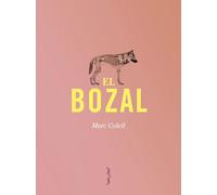 EL BOZAL | Marc Colell