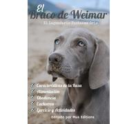 El Braco de Weimar: El Legendario Fantasma Gris