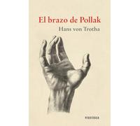El brazo de Pollak: 10 (Fuera de serie)