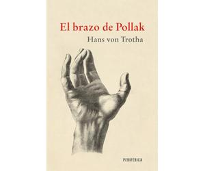 El brazo de Pollak: 10 (Fuera de serie)