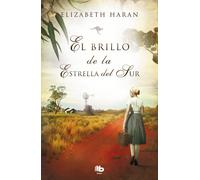 El brillo de la estrella del sur | Elizabeth Haran