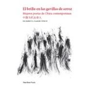 El Brillo En Las Gavillas De Arroz: Mujeres Poetas De China Contempora