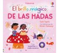 El brillo mágico de las hadas (Libros con lucecitas)