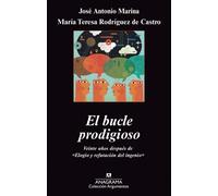 El bucle prodigioso | José Antonio Marina, María T. Rodríguez De Castro