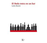 El Buda entra en un bar: Una guía de la vida para una nueva generación (Sabiduría perenne)