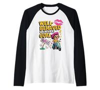 El Buen Comportamiento Nunca fue mi Objetivo Camiseta Manga Raglan