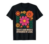 El buen estado de ánimo de hoy es patrocinado por Jesús Groovy Christian Camiseta