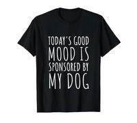 El Buen Estado de ánimo de Hoy es patrocinado por mi Perro Camiseta gráfica económica, Hombre, Negro, L