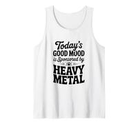 El Buen Estado de ánimo de Hoy está patrocinado por Heavy Metal Camiseta sin Mangas