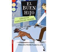 El Buen Hijo (Novela y Relatos) de Ángeles González-Sinde (7 oct 2014) Tapa blanda