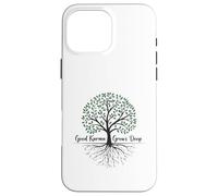 El Buen Karma Crece Profundo Naturaleza Alma Arte Espiritual Carcasa para iPhone 16 Pro MAX